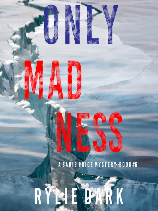 Title details for Only Madness by Rylie Dark - Wait list